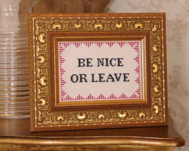 Be Nice or Leave 